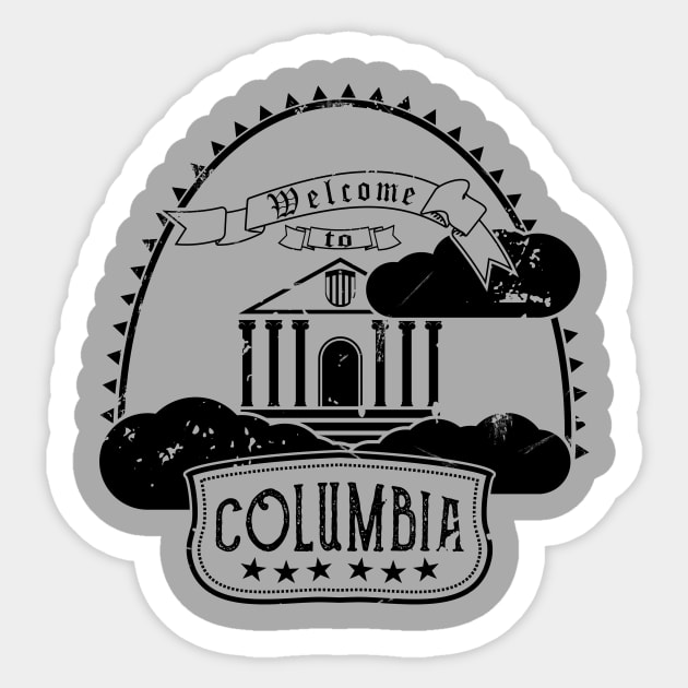 Welcome to Columbia (Black) Sticker by Godot